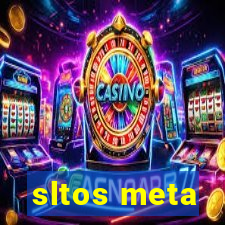 sltos meta