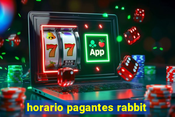 horario pagantes rabbit