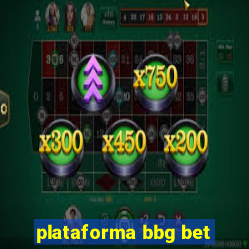 plataforma bbg bet