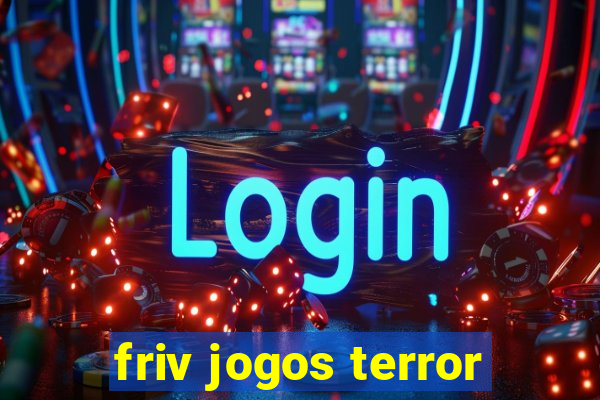 friv jogos terror