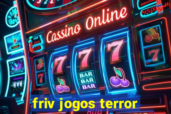 friv jogos terror