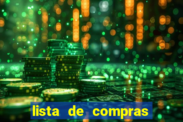 lista de compras para 2 pessoas com quantidade