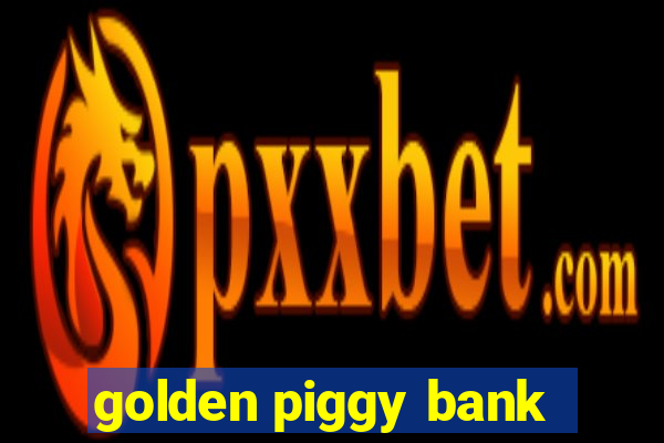 golden piggy bank