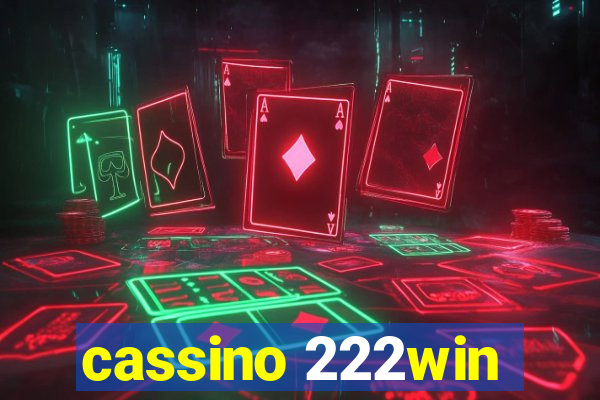 cassino 222win