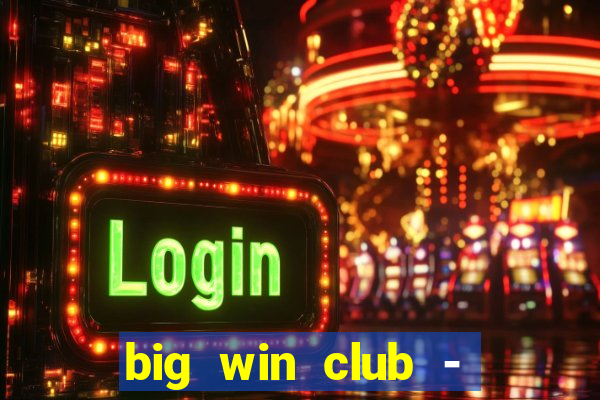 big win club - tongits pusoy