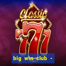 big win club - tongits pusoy