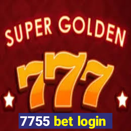 7755 bet login