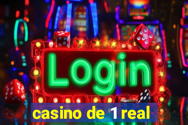 casino de 1 real