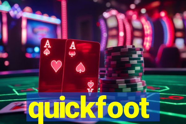 quickfoot