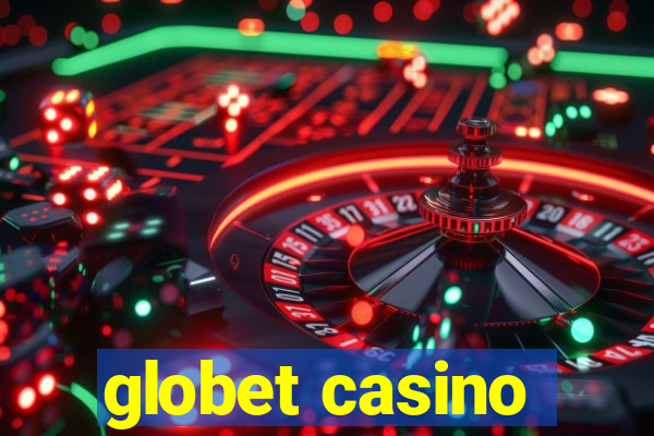 globet casino