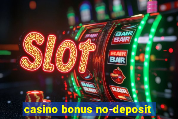 casino bonus no-deposit