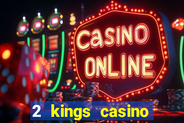 2 kings casino kings mountain nc