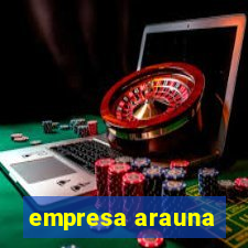 empresa arauna