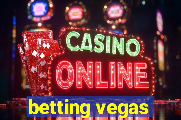 betting vegas