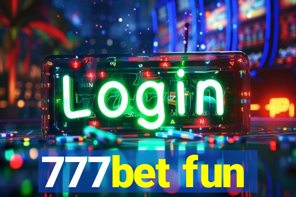 777bet fun