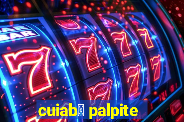 cuiab谩 palpite