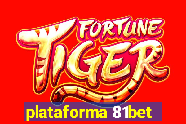 plataforma 81bet