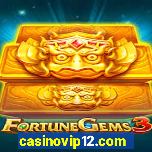 casinovip12.com