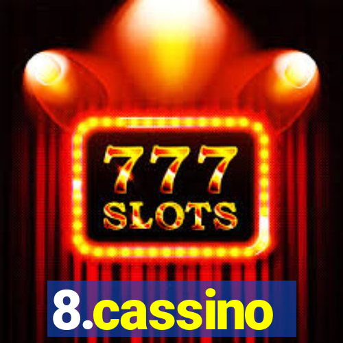 8.cassino