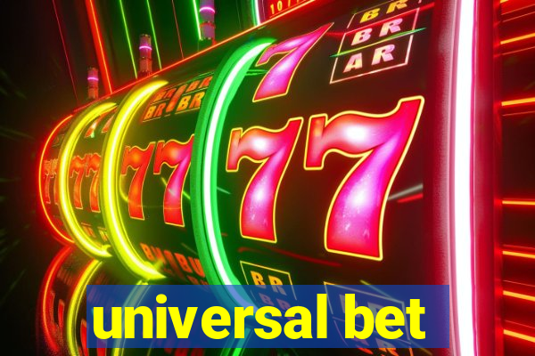 universal bet