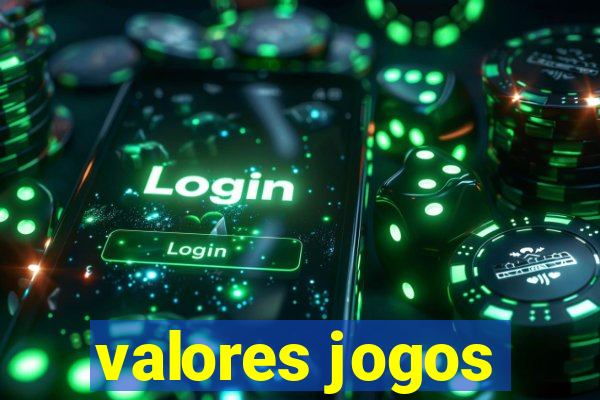 valores jogos