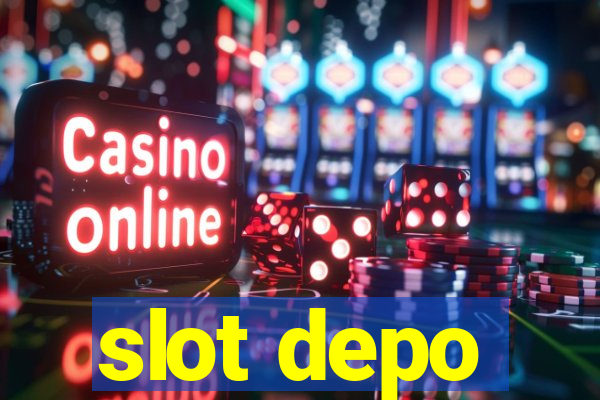 slot depo