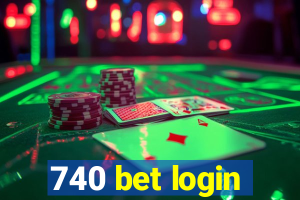 740 bet login