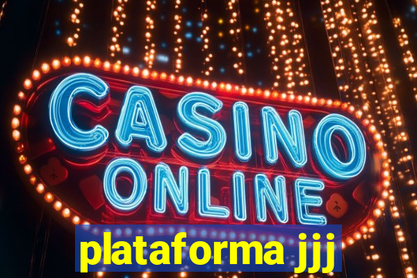 plataforma jjj