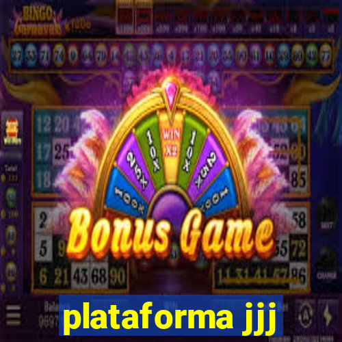 plataforma jjj