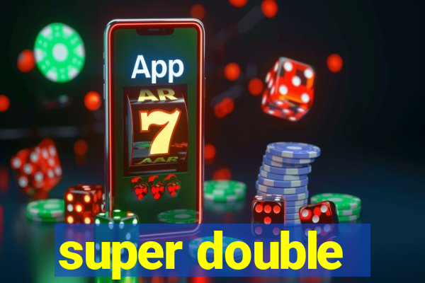 super double