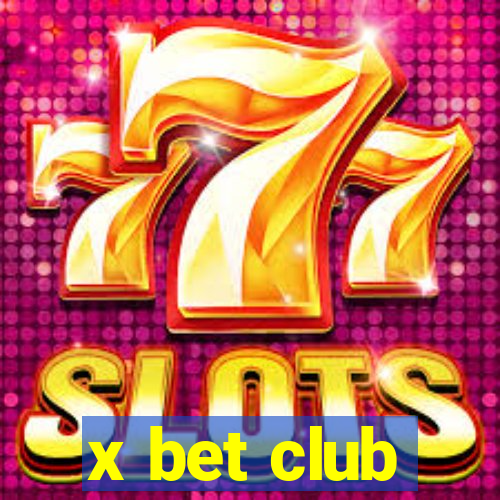 x bet club