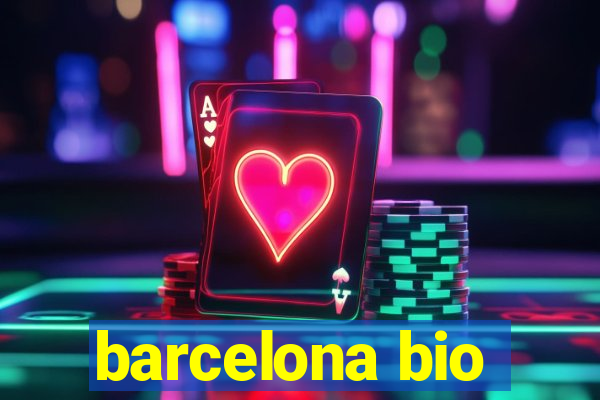 barcelona bio