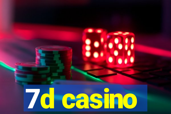 7d casino