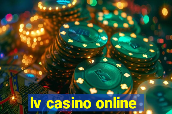 lv casino online