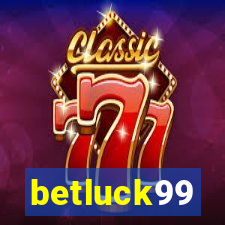 betluck99