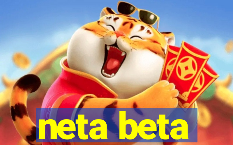 neta beta