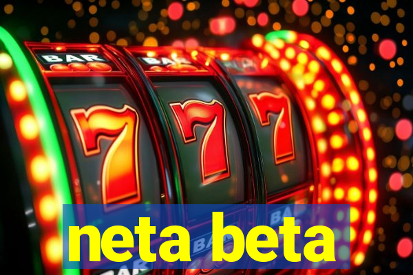 neta beta