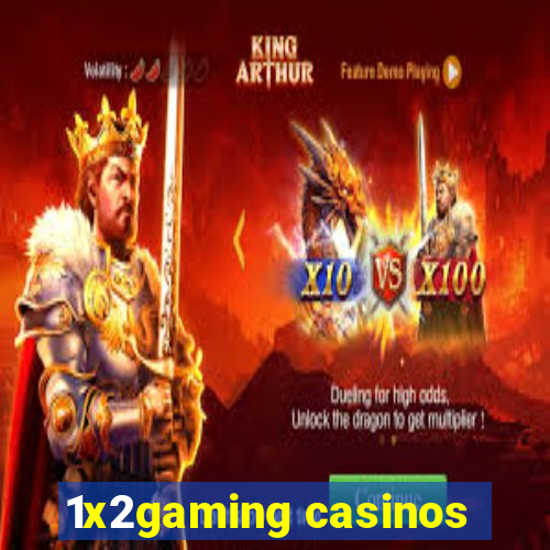 1x2gaming casinos