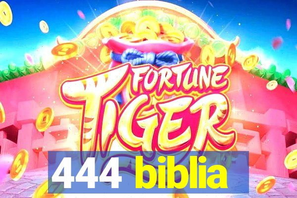 444 biblia