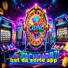 bet da sorte app