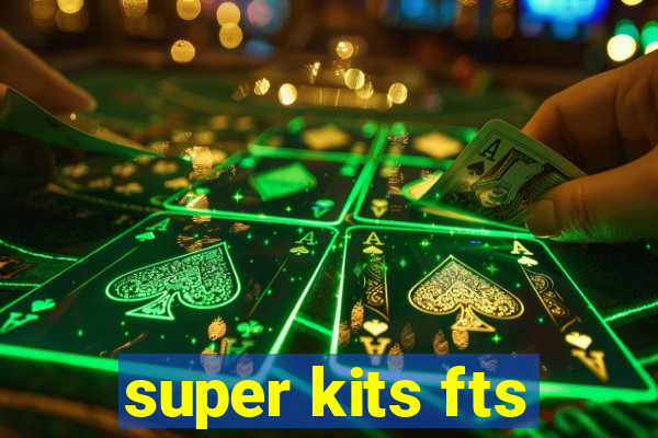 super kits fts