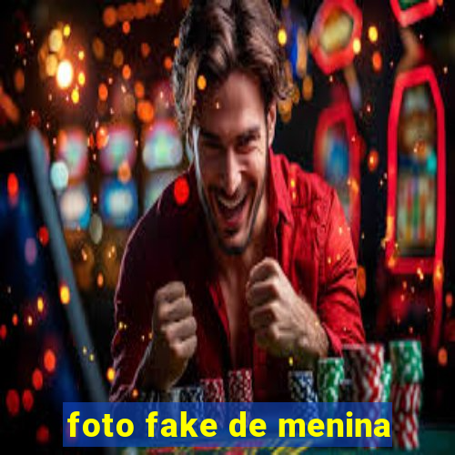 foto fake de menina