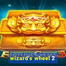 wizard's wheel 2