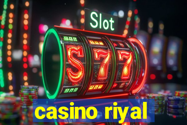 casino riyal