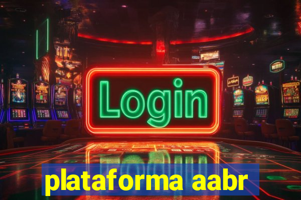 plataforma aabr