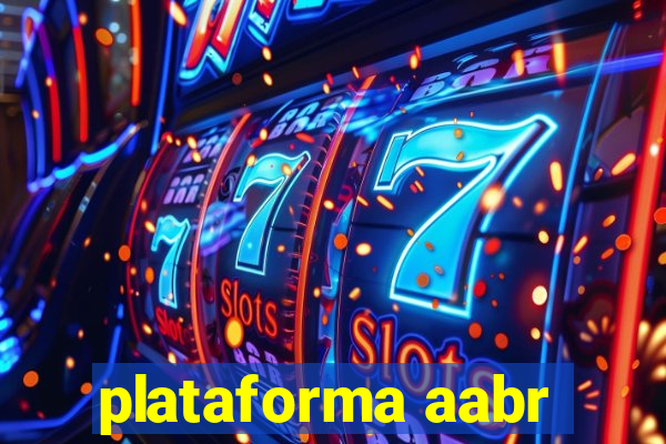 plataforma aabr