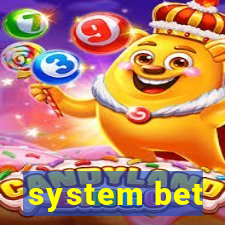 system bet