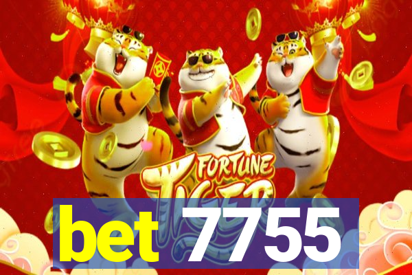 bet 7755