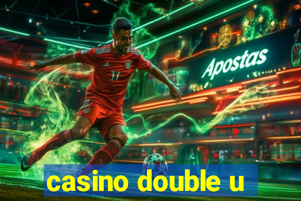 casino double u