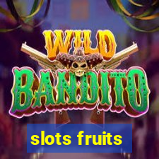 slots fruits